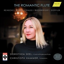 Dorothea Seel 낭만적 플루트 - 라이네케 / 뵘 / 슈트라우스 / 라인베르거 / 도플러: 플루트 작품들 - 도로테아 젤 (The Romantic Flute - Works by Reinecke, Bohm, Strauss, Rheinberger, Doppler)