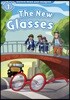 Read and Imagine 1: The New Glasses