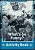Read and Imagine 6: What's So Funny? Activity Book