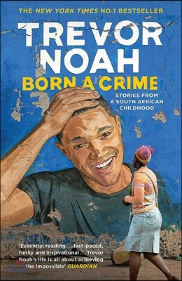 The Born A Crime