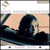 Sophie Yates 프랑스 바로크 하프시코드: 당글베르 / 라모 / 쿠프랭 - 소피 예이츠 (French Baroque Harpsichord - D'Anglebert / Rameau / Couperin)