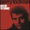 Gerry Lockran (제리 로크랜) - Hold On-I'm Coming!
