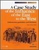 A Case Study of the Influence of the East to the West
