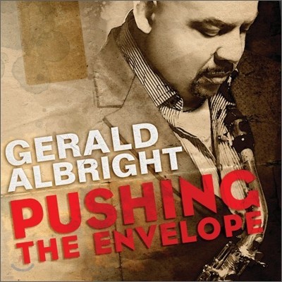 Gerald Albright - Pushing The Envelope