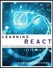 Learning React: A Hands-On Guide to Building Web Applications Using React and Redux