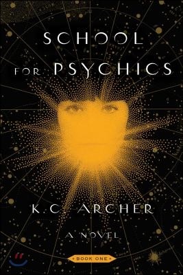 School for Psychics: Book One