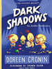 The Chicken Squad #04 : Dark Shadows : Yes, Another Misadventure
