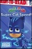 Super Cat Speed!: Ready-To-Read Level 1