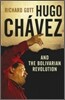 Hugo Chavez and the Bolivarian Revolution