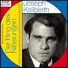 Joseph Keilberth 요제프 카일베르트 - 바그너: 니벨룽겐의 반지 [1953년 바이로이트 실황] (Wagner: Der Ring des Nibelungen [The Ring])