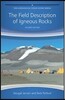 The Field Description of Igneous Rocks