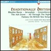 John Foster Black Dyke Mills Band 전통적인 영국 음악: 푸른 옷소매 외 - 존 포스터 블랙 다크 밀즈 밴드 (Traditionally British - The Blaydon Races, Jerusalem, Greensleeves, The Ash Grove)