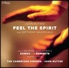 Cambridge Singers 존 루터가 지휘하는 흑인 영가, 생일 마드리갈 / 조지 쉬어링: 노래와 소네트 - 캠브리지 싱어즈 (John Rutter: Feel The Spirit & Birthday Madrigals / George Shearing: Songs & Sonnets)