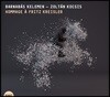 Barnabas Kelemen / Zoltan Kocsis 프리츠 크라이슬러에 대한 헌사 - 바르나바스 켈레멘, 졸탄 코치슈 (Hommage A Fritz Kreisler)