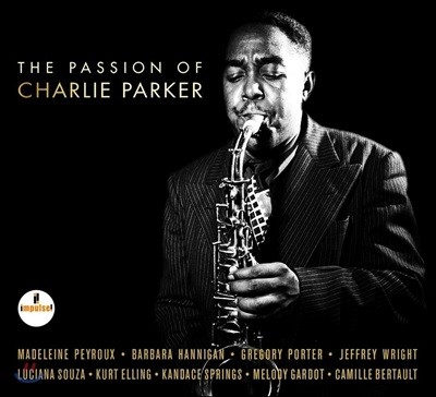 The Passion Of Charlie Parker (패션 오브 찰리 파커 - 찰리 파커 트리뷰트 앨범)