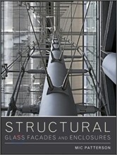 Structural Glass Facades and Enclosures