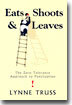 Eats, Shoots and Leaves
