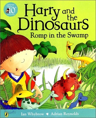 Harry and the Dinosaurs Romp in the Swamp