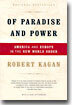 Of Paradise and Power: America and Europe in the New World Order