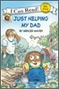 Little Critter: Just Helping My Dad