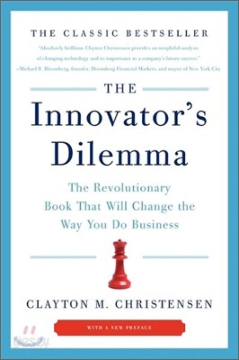 Innovator&#39;s Dilemma