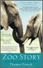 Zoo Story: Life in the Garden of Captives