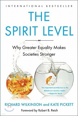 The Spirit Level: Why Greater Equality Makes Societies Stronger