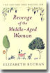 Revenge of the Middle-Aged Woman