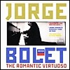 Jorge Bolet 호르헤 볼레 - 로맨틱 비르투오소 (The Romantic Virtuouso)