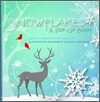 Snowflakes : A Pop-up Book