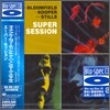Mike Bloomfield, Al Kooper, Steve Stills - Super Session
