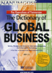 The Dictionary of GLOBAL BUSINESS 