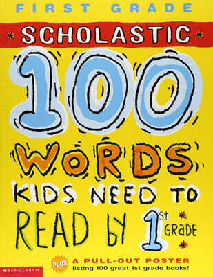 Scholastic 100 Words Kids Need to Read by 1st Grade
