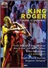 Mark Elder 시마노프스키: 로게르 왕 (Szymanowski: King Roger)