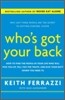 Who's Got Your Back: The Breakthrough Program to Build Deep, Trusting Relationships That Create Success--And Won't Let You Fail