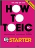 HOW TO TOEIC RC 실전전략 STARTER