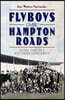Flyboys Over Hampton Roads: Glenn Curtiss's Southern Experiment