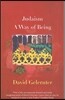 Judaism: A Way of Being