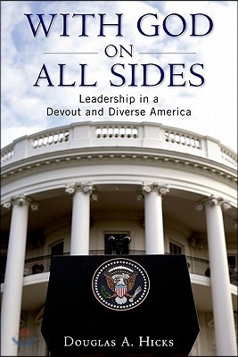 With God on All Sides: Leadership in a Devout and Diverse America