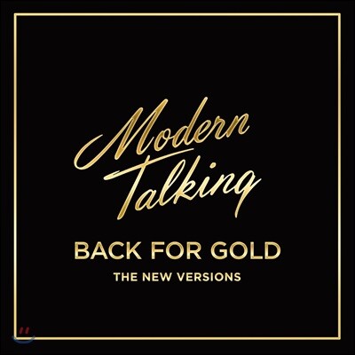 Modern Talking - Back For Gold: The New Versions 모던 토킹 히트곡 모음집 [LP]