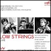 Serge Poltavsky 로우 스트링즈 [저음현] - 롬베르크 / 슈니트케 / 베토벤 / 리아보프 / 매튜 로케 (Low Strings - Romberg / Schnittke / Beethoven / Ryabov / Matthew Locke)