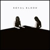 Royal Blood (로열 블러드) - How Did We Get So Dark