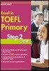 Excel in TOEFL Primary Step 2 (실전편)