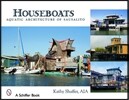 Houseboats: Aquatic Architecture of Sausalito