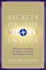 Secrets of the Miracle Inside: Find What's Missing to Make Your Life Incredibly Good