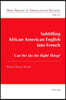 Subtitling African American English into French: Can We Do the Right Thing?