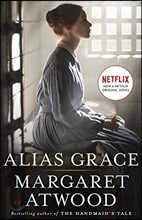 Alias Grace (Movie Tie-In Edition)