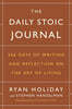 The Daily Stoic Journal: 366 Days of Writing and Reflection on the Art of Living