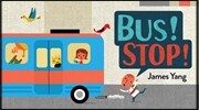 Bus! Stop!