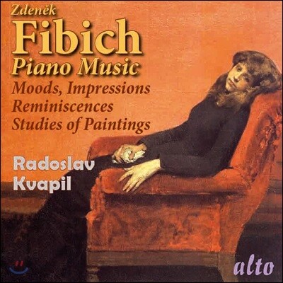 Radoslav Kvapil 츠데넥 피비히: 로맨틱 피아노 작품집 - 라도슬라브 크바필 (Zdenek Fibich: Romantic Piano Music - Moods, Impressions & Reminiscences / Studies of Paintings)